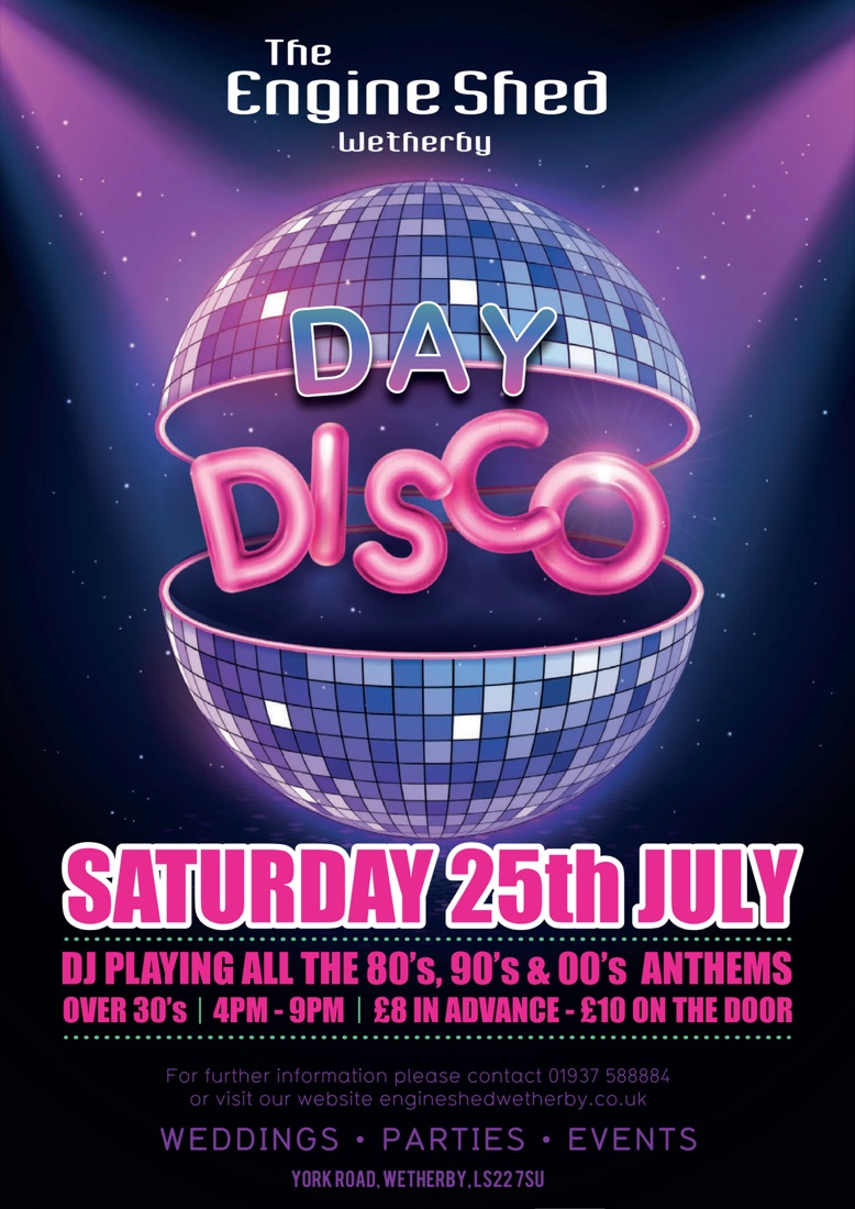 Day Disco poster, Saturday 25 July, over-30s afternoon disco